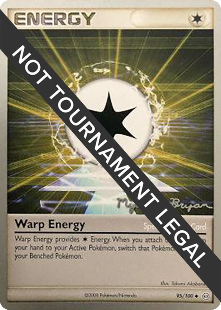 Warp Energy - 2010 (Mychael Bryan) 95/100 card from World Championship Decks