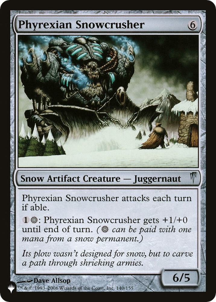 Phyrexian Snowcrusher 140/155 card from The List Reprints