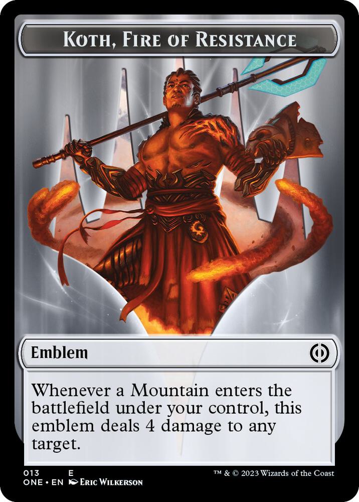 Emblem - Koth, Fire of Resistance 13 card from Phyrexia: All Will Be One