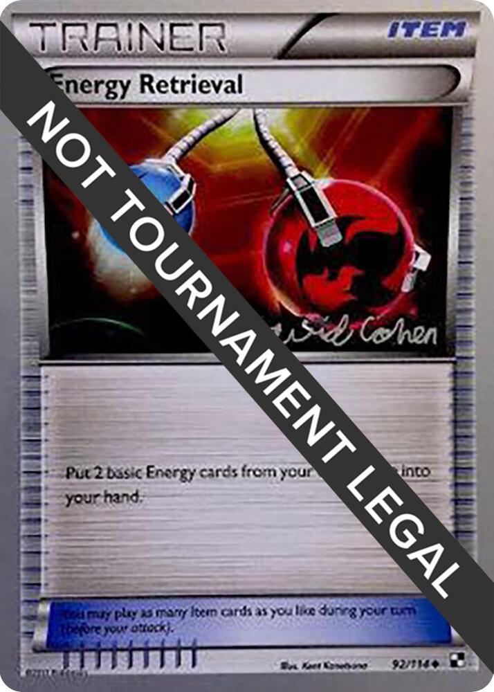 Energy Retrieval - 2011 (David Cohen) 92/114 card from World Championship Decks