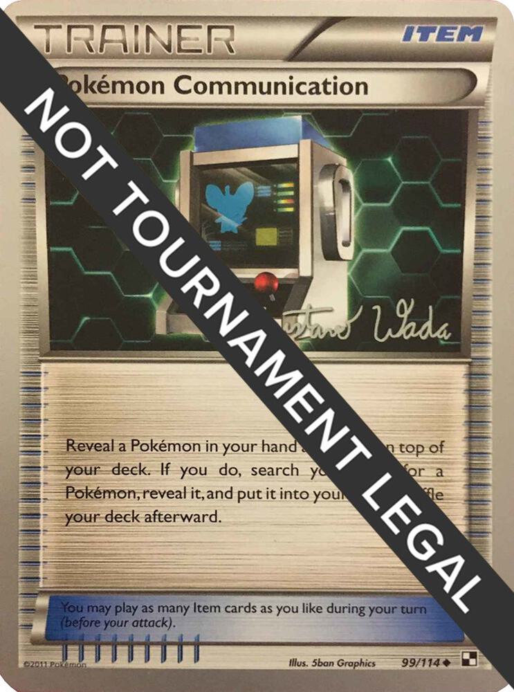 Pokemon Communication - 2011 (Gustavo Wada) 99/114 card from World Championship Decks