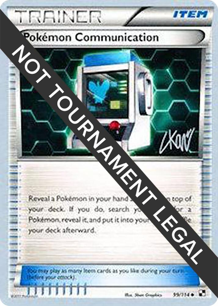 Pokemon Communication - 2011 (Christopher Kan) 99/114 card from World Championship Decks