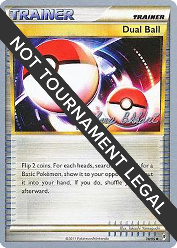 Dual Ball - 2012 (Zachary Bokhari) 78/95 card from World Championship Decks