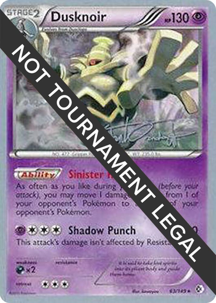 Dusknoir - 2014 (Trent Orndorff) 63/149 card from World Championship Decks