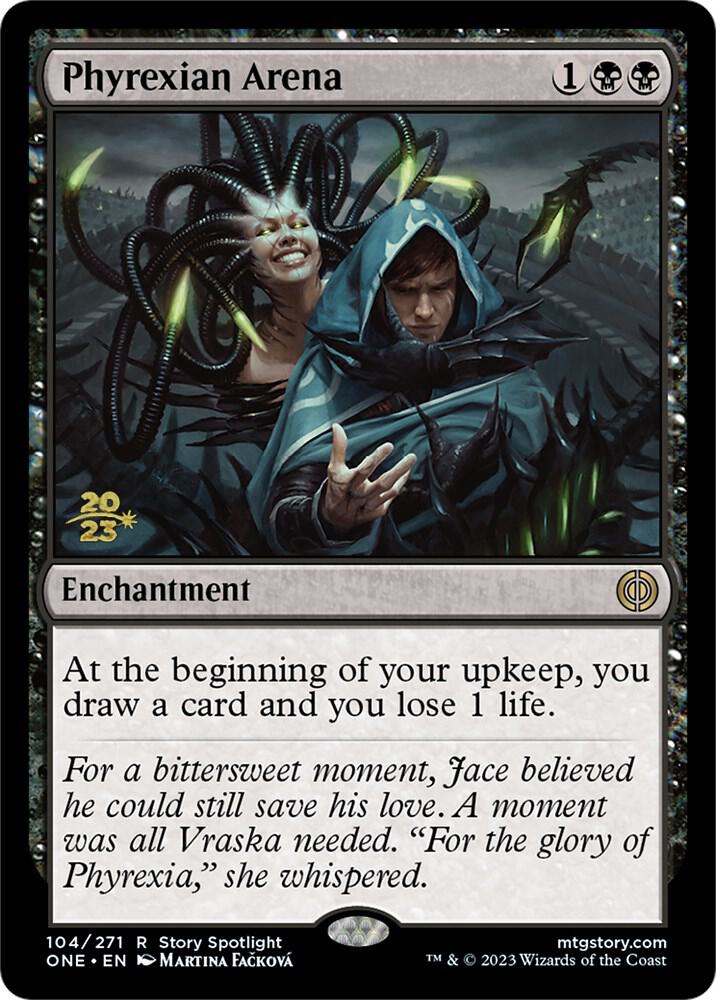 Phyrexian Arena (ONE) 104 card from Prerelease Cards