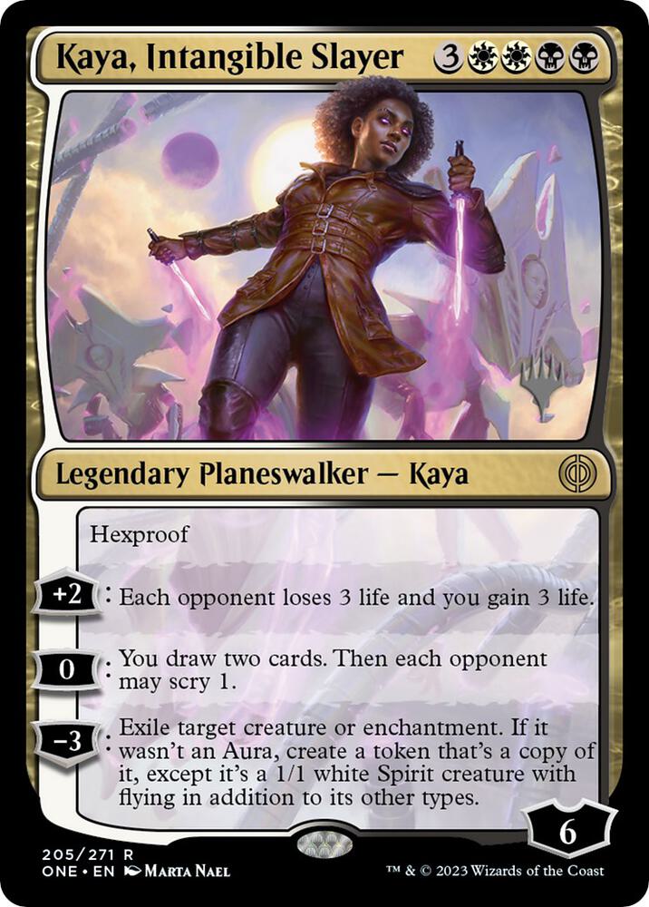 Kaya, Intangible Slayer 205 card from Promo Pack: Phyrexia: All Will Be One