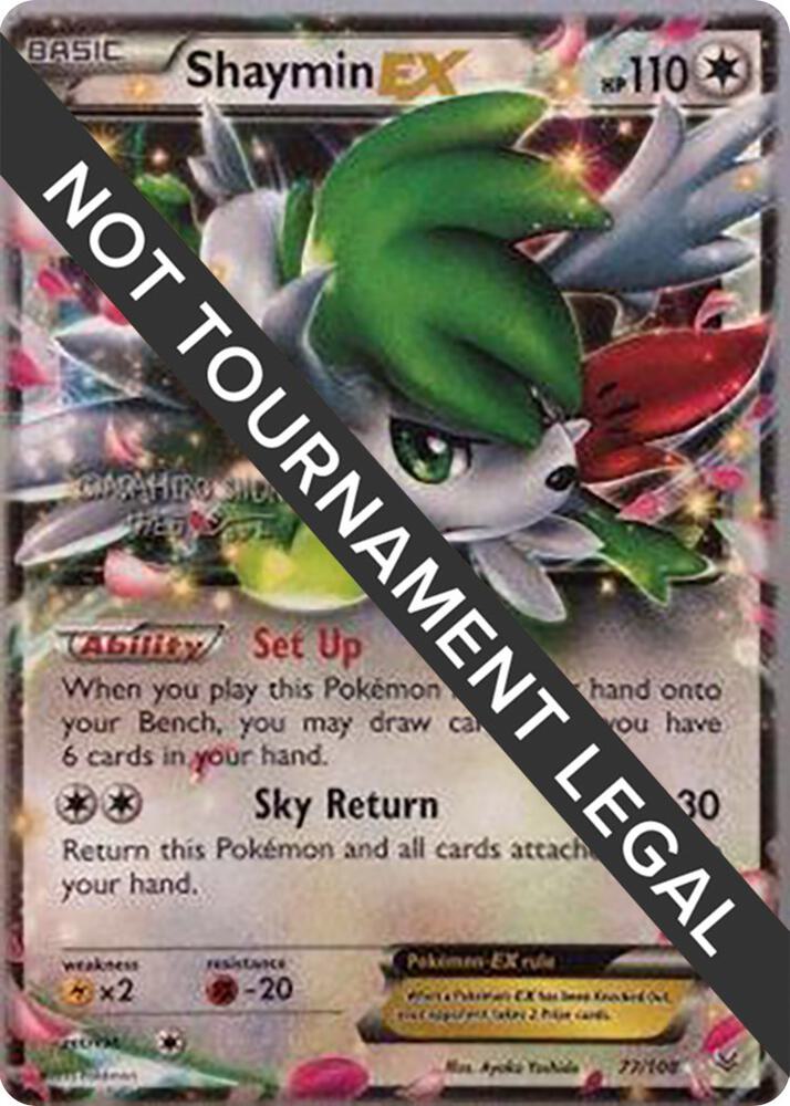 Shaymin EX - 2016 (Shunto Sadahiro) 77/108 card from World Championship Decks