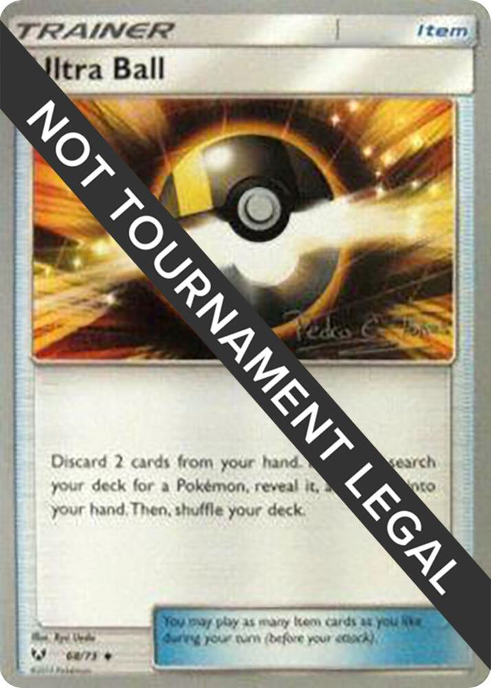 Ultra Ball - 2018 (Pedro Eugenio Torres) 68/73 card from World Championship Decks