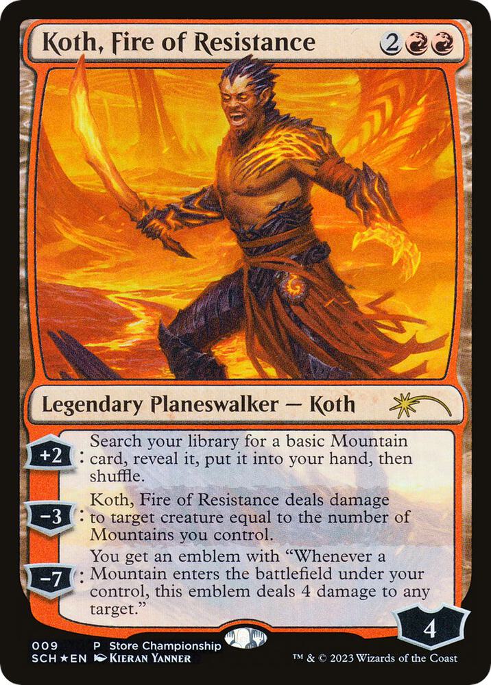 Koth, Fire of Resistance 9 card from Game Day & Store Championship Promos