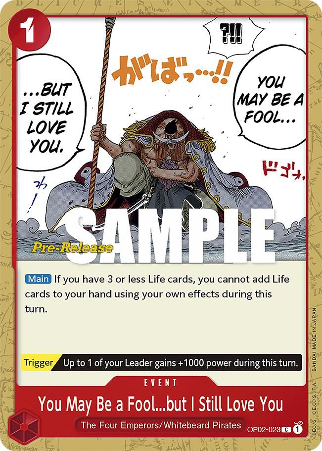 You May Be a Fool...but I Still Love You OP02-023 card from Paramount War Pre-Release Cards