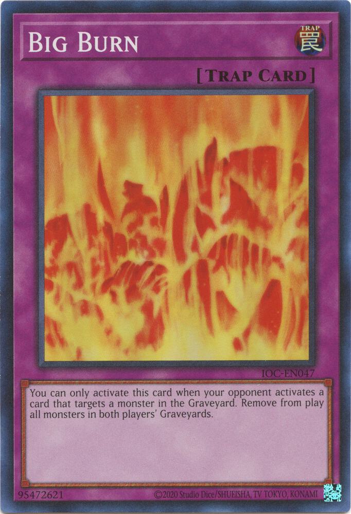 Big Burn IOC-EN047 card from Invasion of Chaos (25th Anniversary Edition)