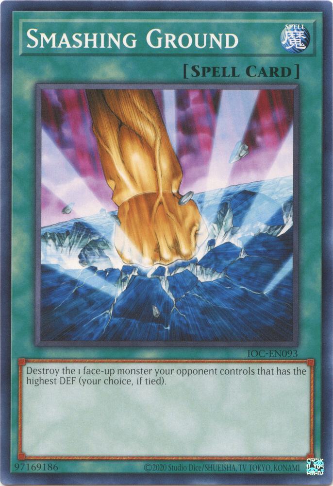 Smashing Ground IOC-EN093 card from Invasion of Chaos (25th Anniversary Edition)