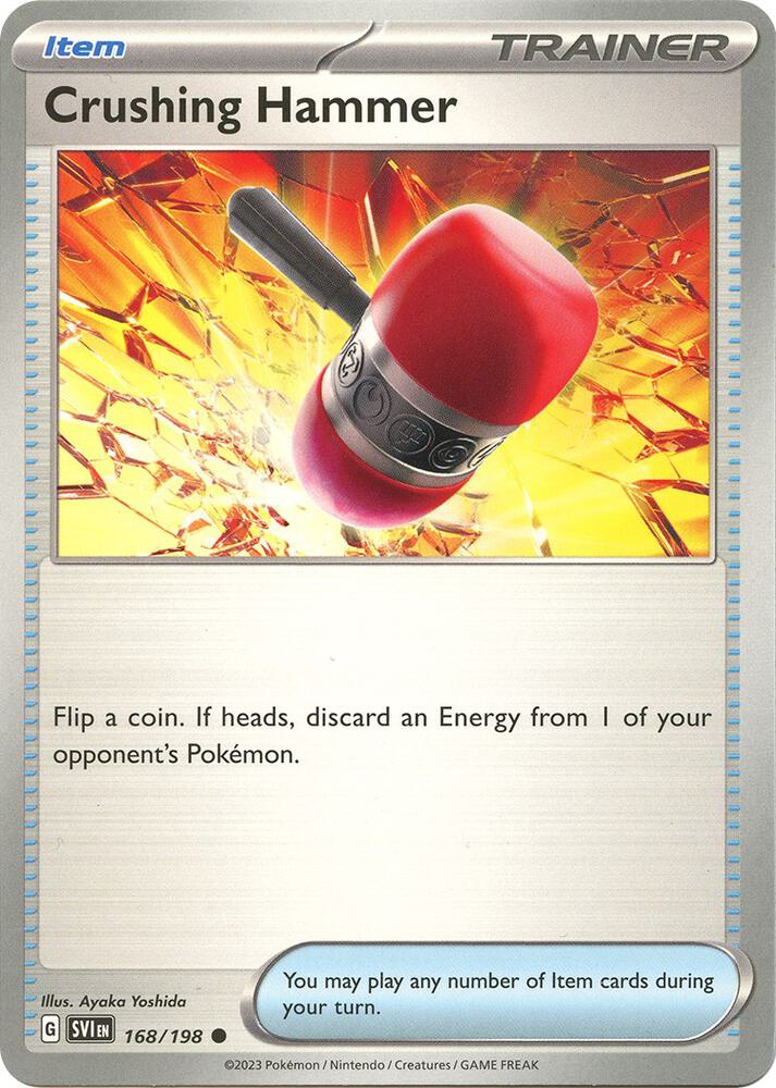 Crushing Hammer 168/198 card from SV01: Scarlet & Violet Base Set