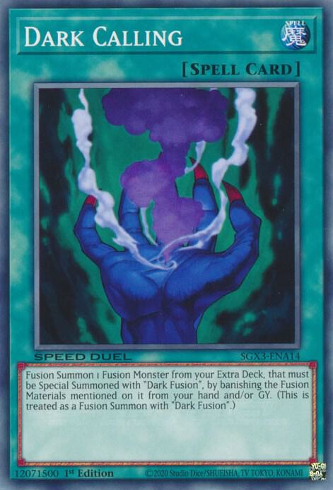 Dark Calling SGX3-ENA14 card from Speed Duel GX: Duelists of Shadows