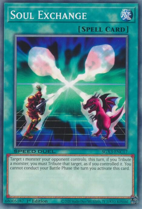 Soul Exchange SGX3-ENC17 card from Speed Duel GX: Duelists of Shadows