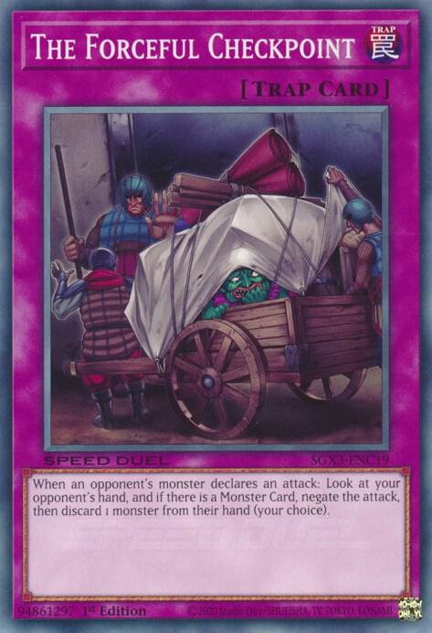 The Forceful Checkpoint SGX3-ENC19 card from Speed Duel GX: Duelists of Shadows