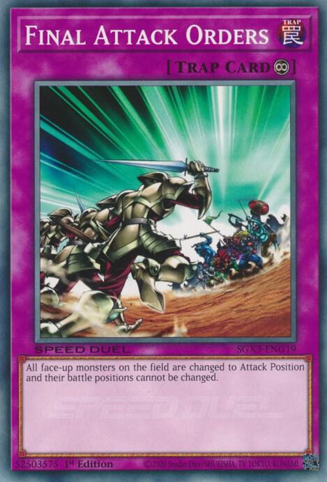 Final Attack Orders SGX3-ENG19 card from Speed Duel GX: Duelists of Shadows