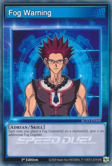 Fog Warning SGX3-ENS08 card from Speed Duel GX: Duelists of Shadows