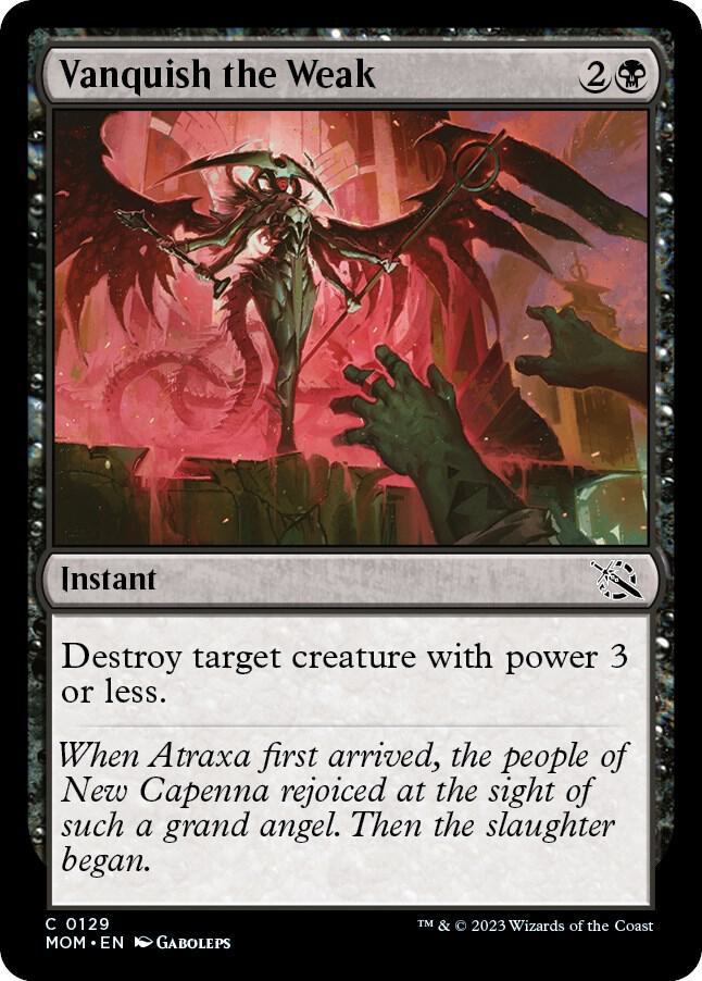 Vanquish the Weak 129 card from March of the Machine