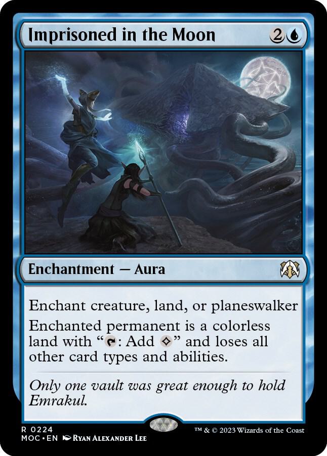 Imprisoned in the Moon 224 card from Commander: March of the Machine