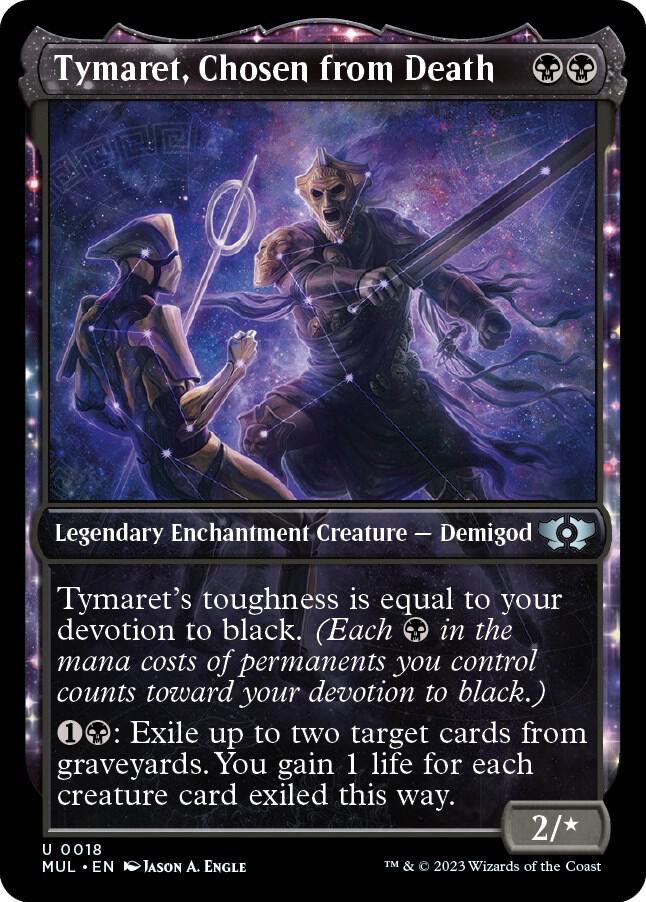 Tymaret, Chosen from Death 18 card from March of the Machine: Multiverse Legends