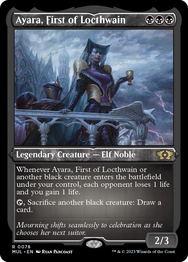 Ayara, First of Locthwain (Foil Etched) 78 card from March of the Machine: Multiverse Legends