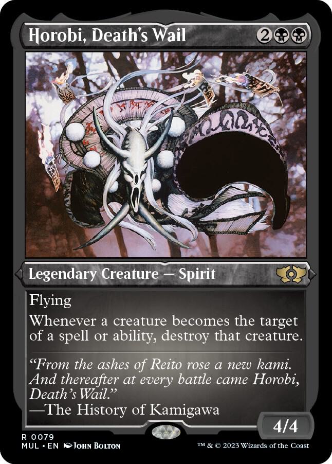 Horobi, Death's Wail (Foil Etched) 79 card from March of the Machine: Multiverse Legends