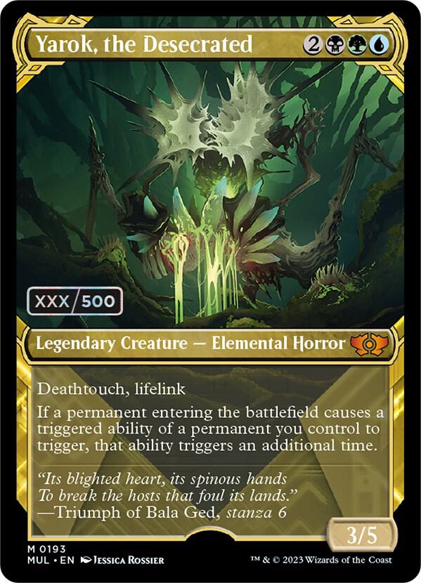 Yarok, the Desecrated (Serial Numbered) 193 card from March of the Machine: Multiverse Legends