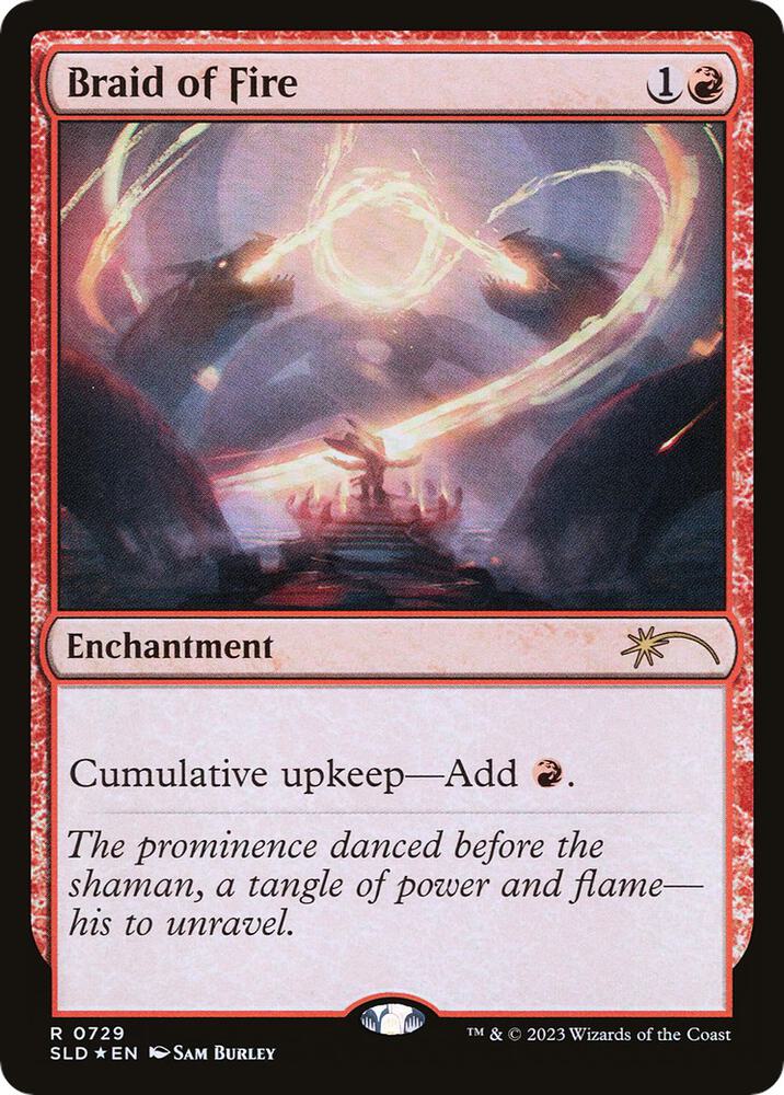 Braid of Fire (729) 0729 card from Secret Lair Drop Series
