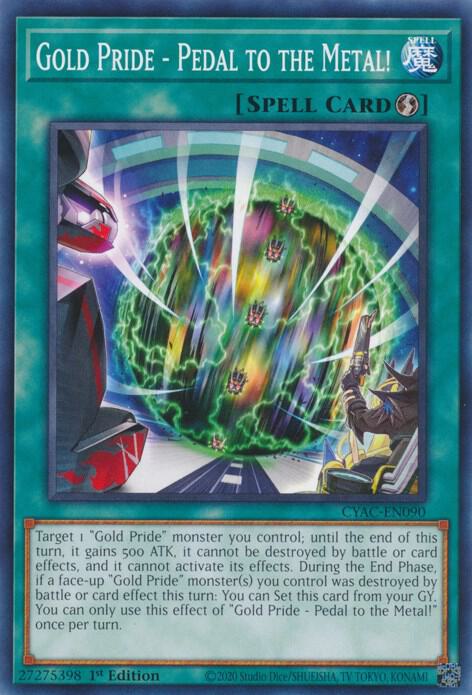 Gold Pride - Pedal to the Metal! CYAC-EN090 card from Cyberstorm Access