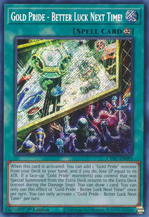 Gold Pride - Better Luck Next Time! CYAC-EN091 card from Cyberstorm Access