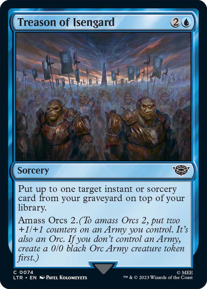 Treason of Isengard 74 card from Universes Beyond: The Lord of the Rings: Tales of Middle-earth
