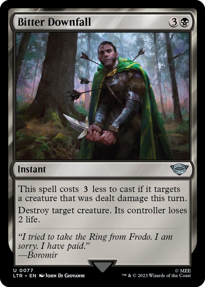 Bitter Downfall 77 card from Universes Beyond: The Lord of the Rings: Tales of Middle-earth