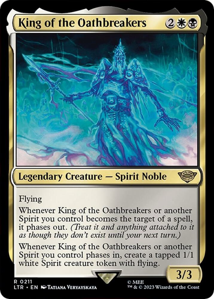 King of the Oathbreakers 211 card from Universes Beyond: The Lord of the Rings: Tales of Middle-earth