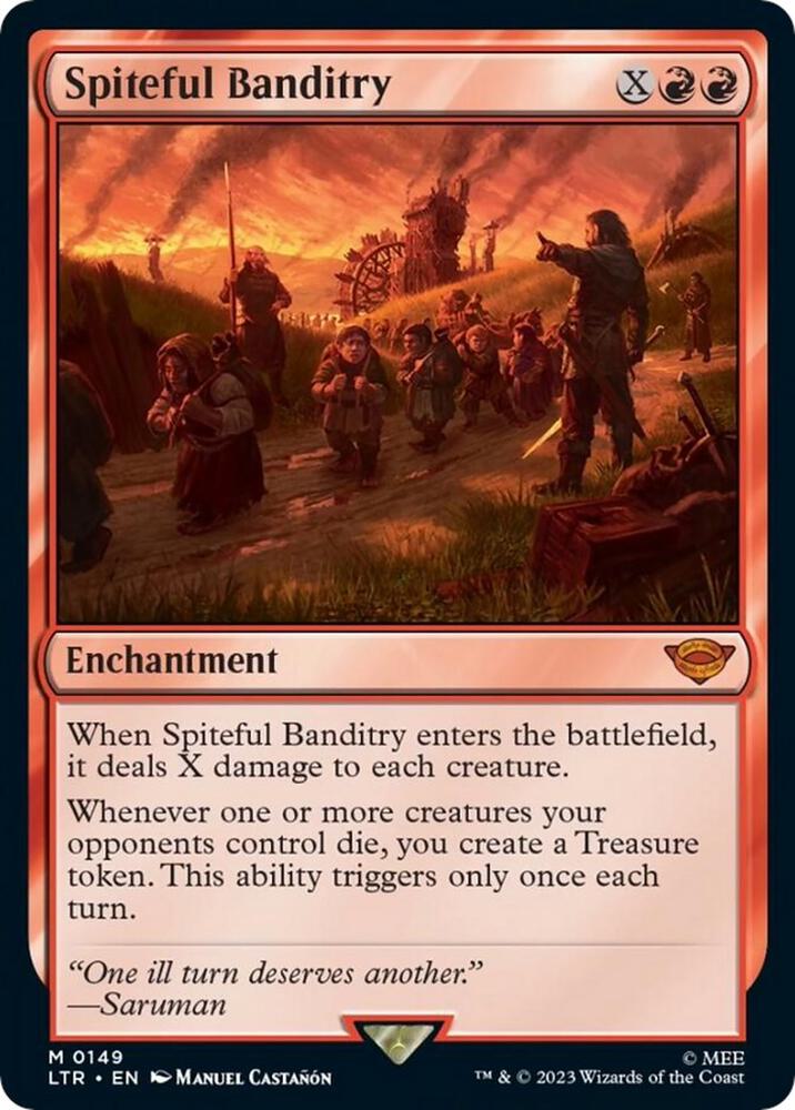 Spiteful Banditry 149 card from Universes Beyond: The Lord of the Rings: Tales of Middle-earth