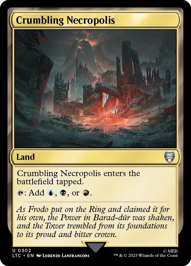 Crumbling Necropolis 302 card from Commander: The Lord of the Rings: Tales of Middle-earth