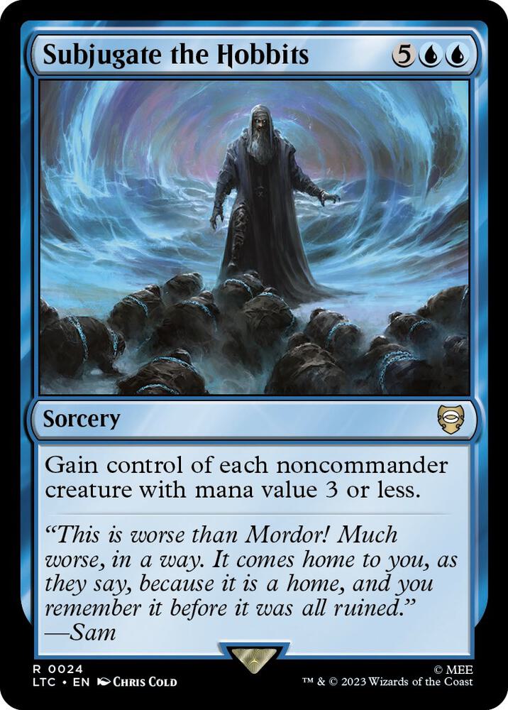 Subjugate the Hobbits 24 card from Commander: The Lord of the Rings: Tales of Middle-earth