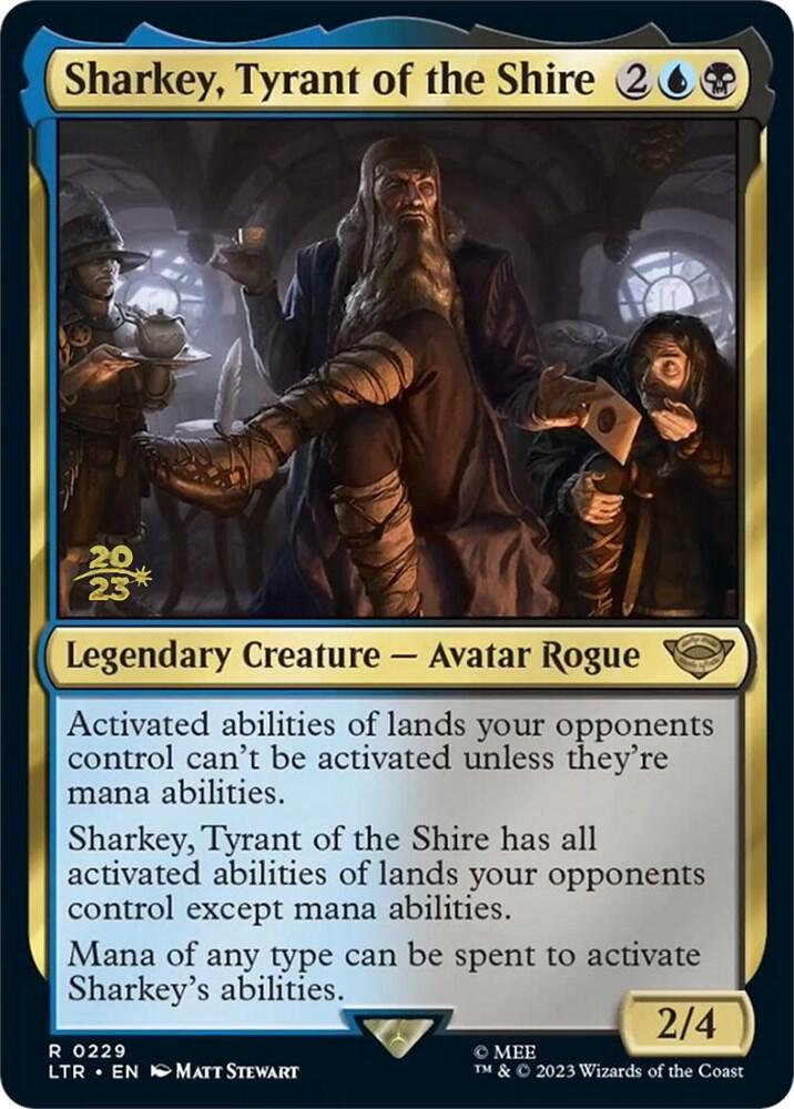 Sharkey, Tyrant of the Shire 229 card from Prerelease Cards