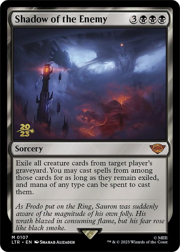 Shadow of the Enemy 107 card from Prerelease Cards