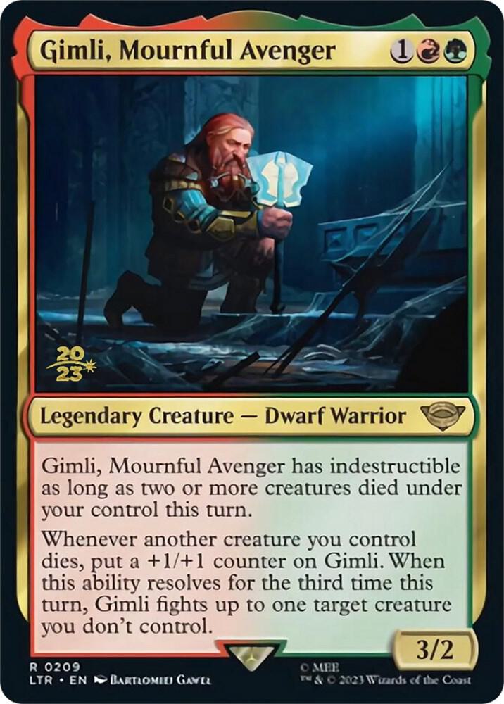 Gimli, Mournful Avenger 209 card from Prerelease Cards