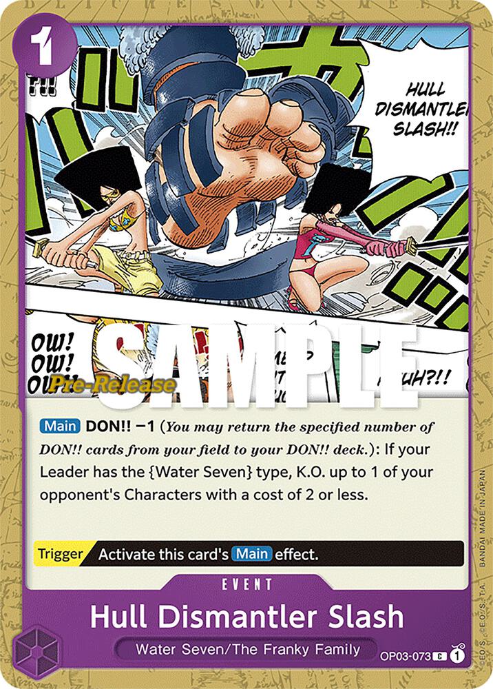 Hull Dismantler Slash OP03-073 card from Pillars of Strength Pre-Release Cards