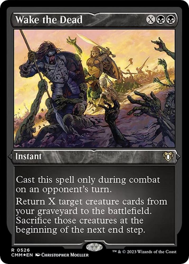 Wake the Dead (Foil Etched) 526 card from Commander Masters