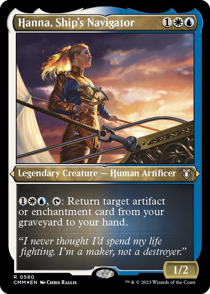 Hanna, Ship's Navigator (Foil Etched) 580 card from Commander Masters