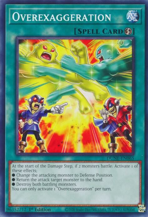 Overexaggeration DUNE-EN065 card from Duelist Nexus