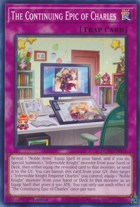 The Continuing Epic of Charles DUNE-EN072 card from Duelist Nexus