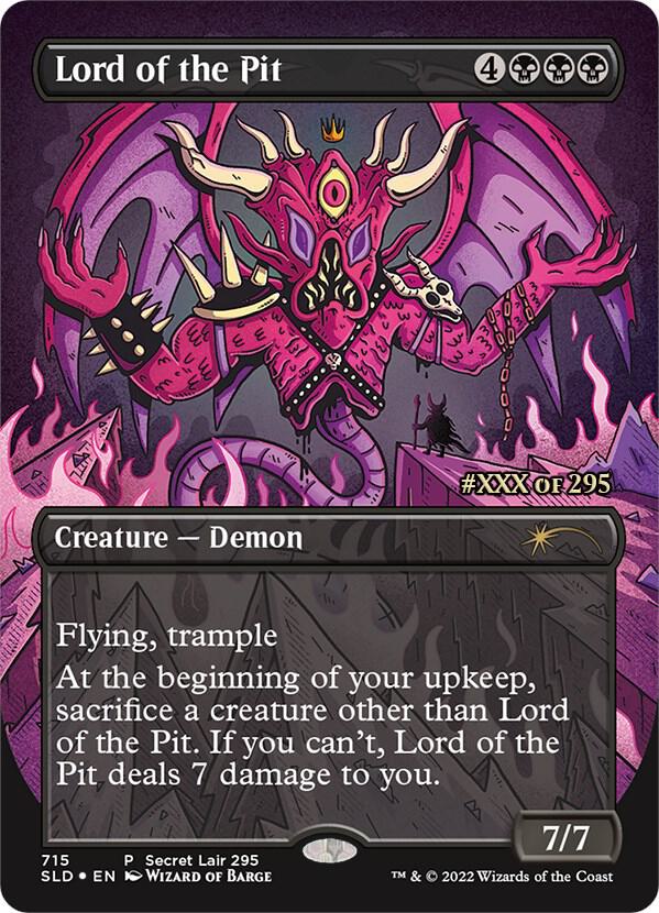 Lord of the Pit (Serial Numbered) 715 card from Secret Lair Drop Series