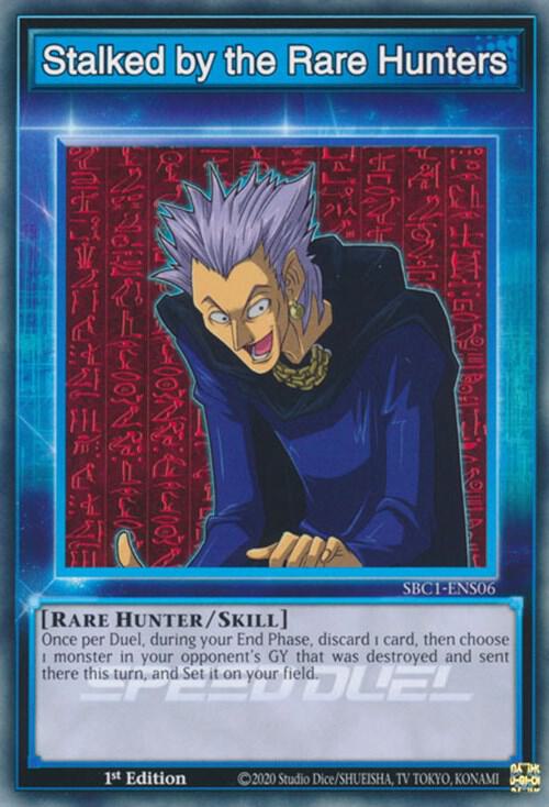 Stalked by the Rare Hunters SBC1-ENS06 card from Speed Duel: Streets of Battle City
