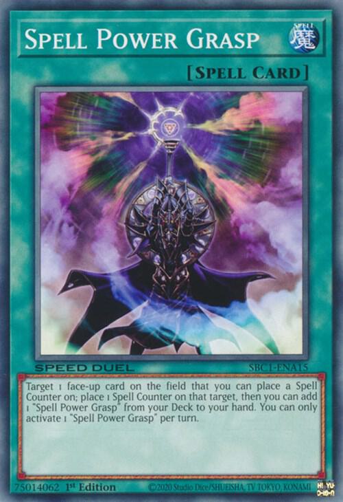 Spell Power Grasp SBC1-ENA15 card from Speed Duel: Streets of Battle City