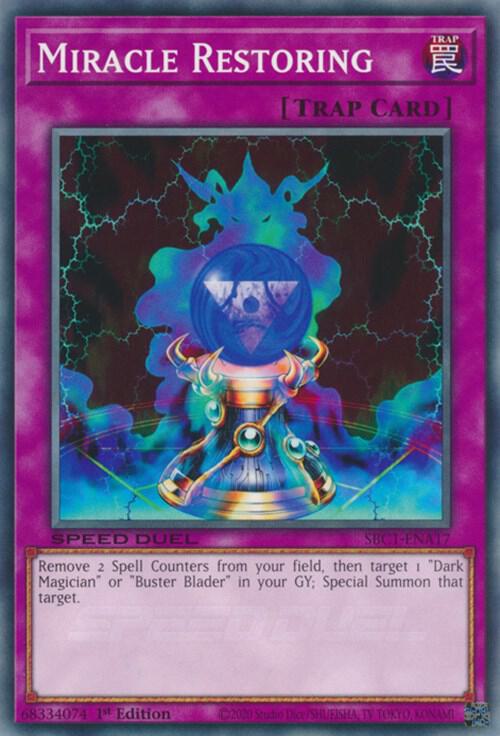 Miracle Restoring SBC1-ENA17 card from Speed Duel: Streets of Battle City