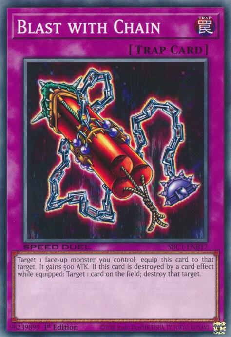 Blast with Chain SBC1-ENB17 card from Speed Duel: Streets of Battle City